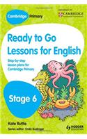 Cambridge Primary Ready to Go Lessons for English Stage 6