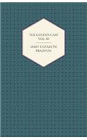 Golden Calf Vol. III