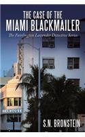 Case of the Miami Blackmailer