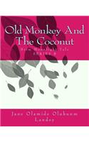 Old Monkey And The Coconut