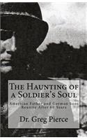 Haunting of a Soldier's Soul