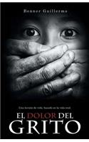 El Dolor del Grito
