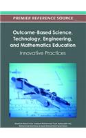 Outcome-Based Science, Technology, Engineering, and Mathematics Education