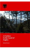 Cuckoo in the Land of Eagles