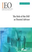 The role of IMF as trusted advisor