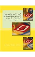 Money Maths with Boogles 2: Workbook 2: Number Work: 7-9 yrs(2 Money Maths with Boogles)