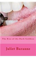 The Kiss of the Dark Goddess