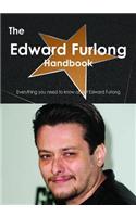 The Edward Furlong Handbook - Everything You Need to Know about Edward Furlong