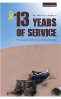 13 Years of Service - Deutsche Ausgabe