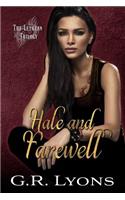 Hale and Farewell