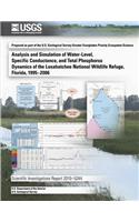 Analysis and Simulation of Water-Level, Specific Conductance, and Total Phosphorus Dynamics of the Loxahatchee National Wildlife Refuge, Florida, 1995?2006