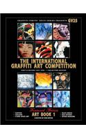 Graffiti Verite' 25 (GV25) The International Graffiti Art Competition-Art Book 1