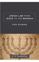 Jewish Law from Jesus to the Mishnah