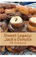 Sweet Legacy -- Jack's Donuts