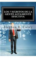 Los 7 Hábitos de la Gente Altamente Efectiva