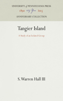 Tangier Island: A Study of an Isolated Group