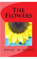 The Flowers