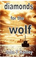 Diamonds For The Wolf