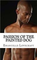 Passion Of The Painted Dog