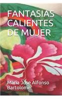 Fantasias Calientes de Mujer