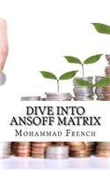 Dive into Ansoff Matrix