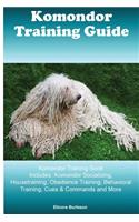 Komondor Training Guide Komondor Training Book Includes