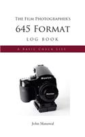 The Film Photographer's 645 Format Log Book