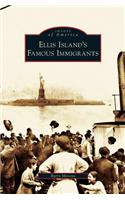 Ellis Island's Famous Immigrants