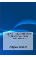 ASP.NET Multitenant Applications for Universities