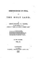 Reminiscences of Syria and the Hold Land - Vol. II
