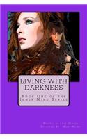 Living With Darkness