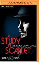 Study in Scarlet: A Classic Sherlock Holmes Mystery