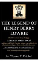 Wanted Dead: The Legend of Henry Berry Lowrie