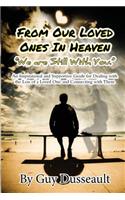 From Our Loved Ones in Heaven - We are Still With You