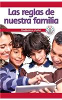 Las Reglas de Nuestra Familia: Ciudadanía Digital (Our Family Rules: Digital Citizenship)