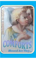Comforts: Blessed Are They...