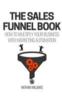 The Sales Funnel Book