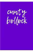 Cunty Bollock