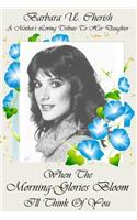 When the Morning-glories Bloom I?ll think of You