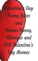 Valentine's Day Funny Jokes and Memes: Funny, Hilarious and Lol Valentine's Day Me