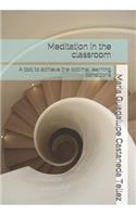 Meditation in the classroom