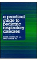 Practical Guide to Pediatric Respiratory Disorders