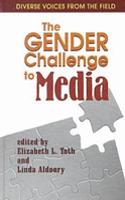 The Gender Challenge to Media