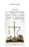 Treatise on the Law of Liens: Common Law, Statutory, Equitable, and Maritime