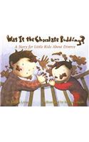 Was It the Chocolate Pudding?: A Story for Little Kids about Divorce