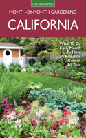 California Month-By-Month Gardening