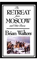 Retreat from Moscow and Other Poems