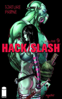 Hack/Slash Volume 9: Torture Prone TP: Torture Prone