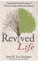 Revived Life, The