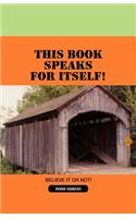 This Book Speaks For Itself!